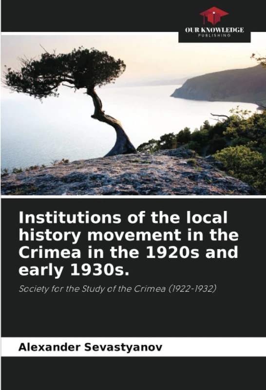 Institutions of the local history movement in the Crimea in the 1920s and early 1930s.: Society for the Study of the Crimea (1922-1932) - Image 1