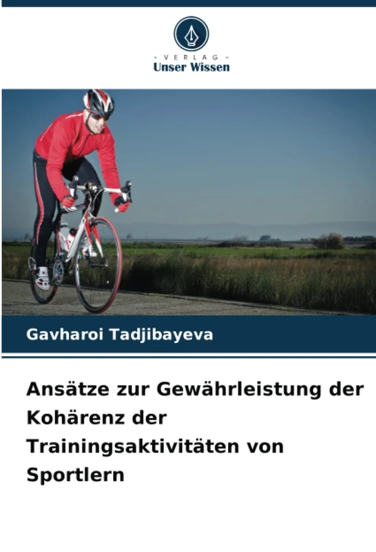 Ansätze zur Gewährleistung der Kohärenz der Trainingsaktivitäten von Sportlern