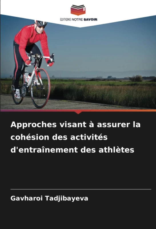 Approches visant à assurer la cohésion des activités d'entraînement des athlètes