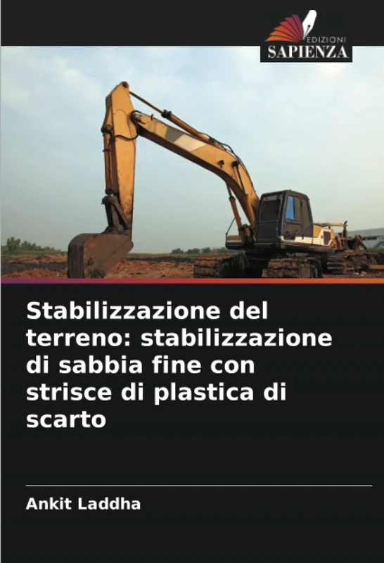 Stabilizzazione del terreno: stabilizzazione di sabbia fine con strisce di plastica di scarto