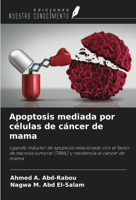 Apoptosis mediada por células de cáncer de mama: Ligando inductor de apoptosis relacionado con el factor de necrosis tumoral (TRAIL) y resistencia al cáncer de mama - Image 1