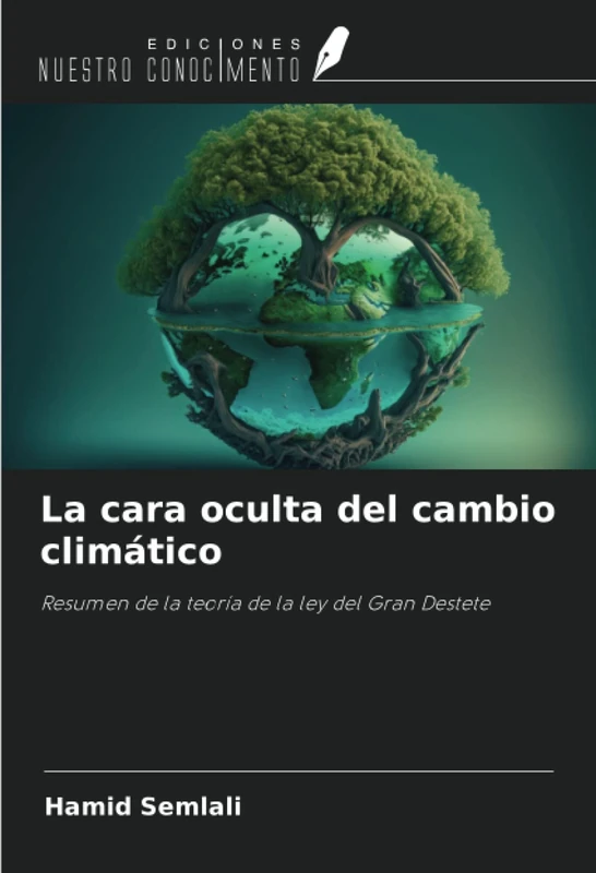 La cara oculta del cambio climático: Resumen de la teoría de la ley del Gran Destete