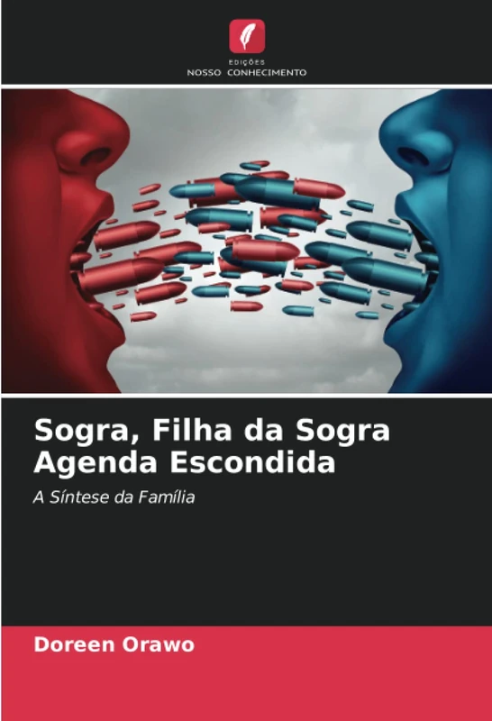 Sogra, Filha da Sogra Agenda Escondida: A Síntese da Família