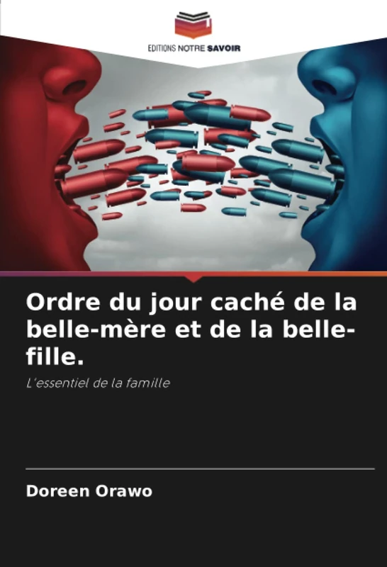 Ordre du jour caché de la belle-mère et de la belle-fille.: L'essentiel de la famille - Image 1
