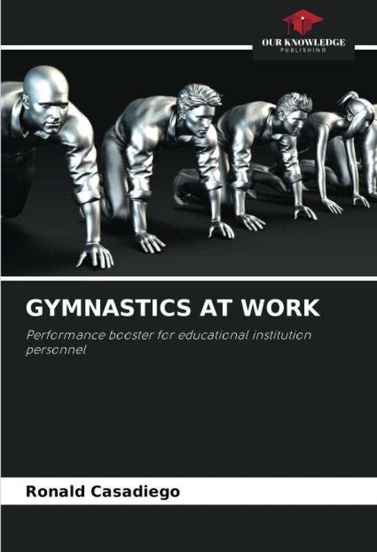 GYMNASTICS AT WORK: Performance booster for educational institution personnel