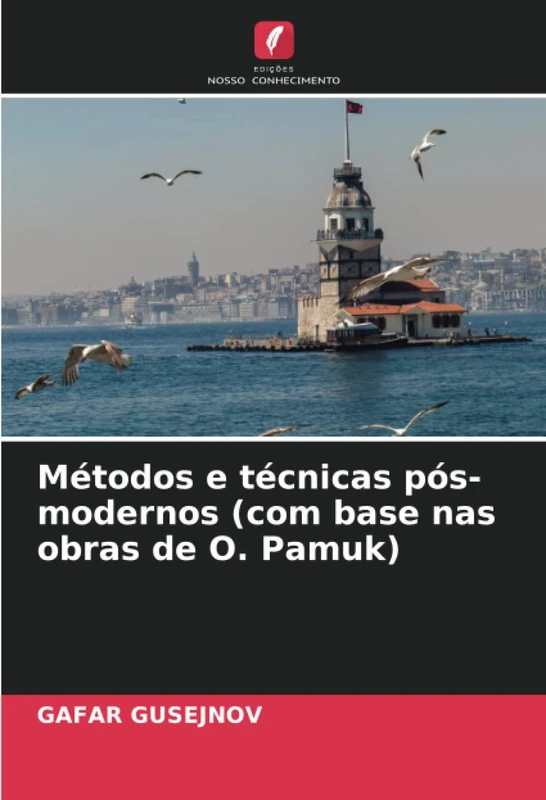 Métodos e técnicas pós-modernos (com base nas obras de O. Pamuk)