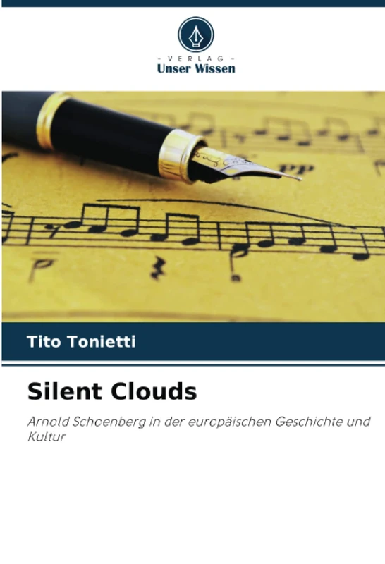 Silent Clouds: Arnold Schoenberg in der europäischen Geschichte und Kultur - Image 1