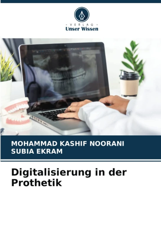 Digitalisierung in der Prothetik