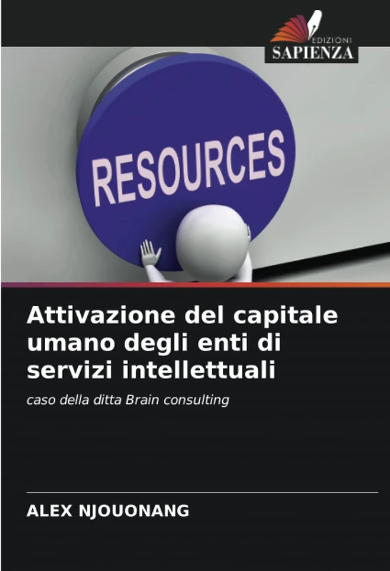Attivazione del capitale umano degli enti di servizi intellettuali: caso della ditta Brain consulting