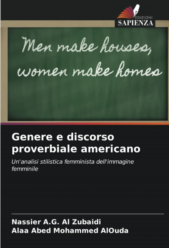 Genere e discorso proverbiale americano: Un'analisi stilistica femminista dell'immagine femminile