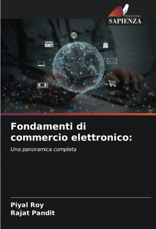 Fondamenti di commercio elettronico:: Una panoramica completa