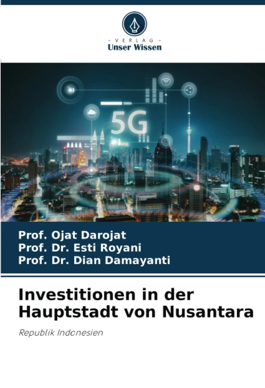 Investitionen in der Hauptstadt von Nusantara: Republik Indonesien - Image 1