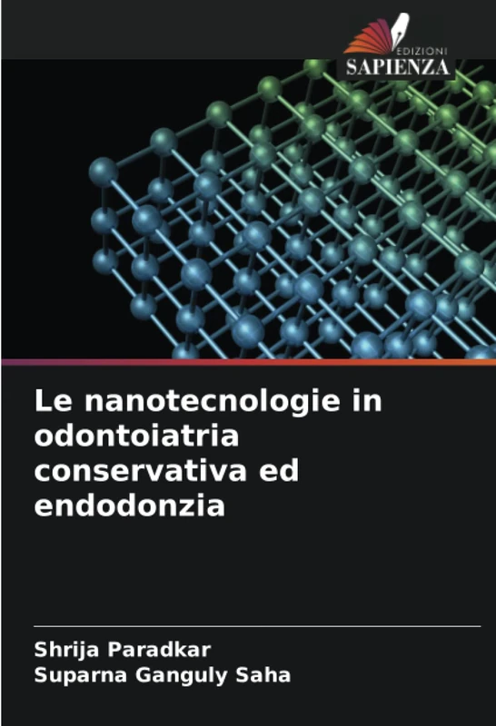 Le nanotecnologie in odontoiatria conservativa ed endodonzia