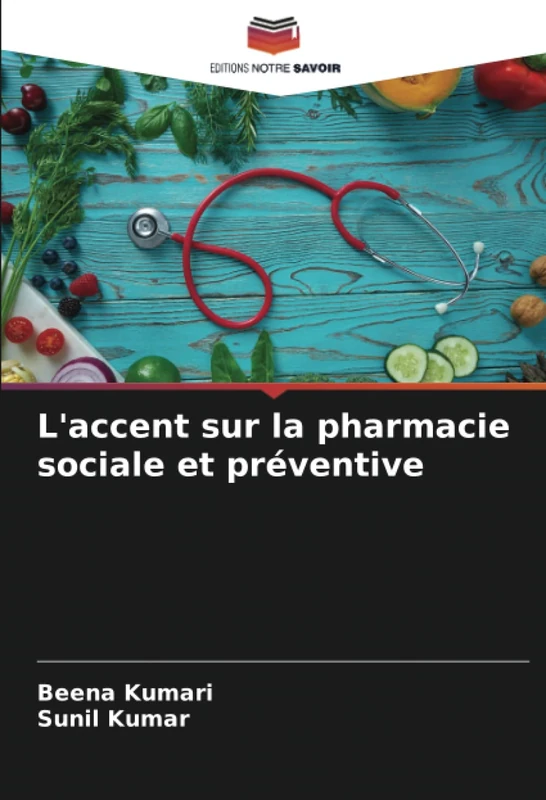 L'accent sur la pharmacie sociale et préventive
