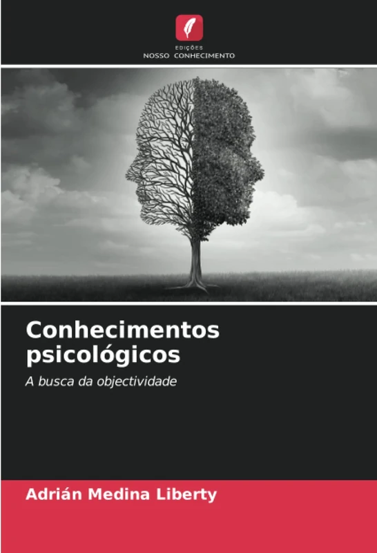 Conhecimentos psicológicos: A busca da objectividade