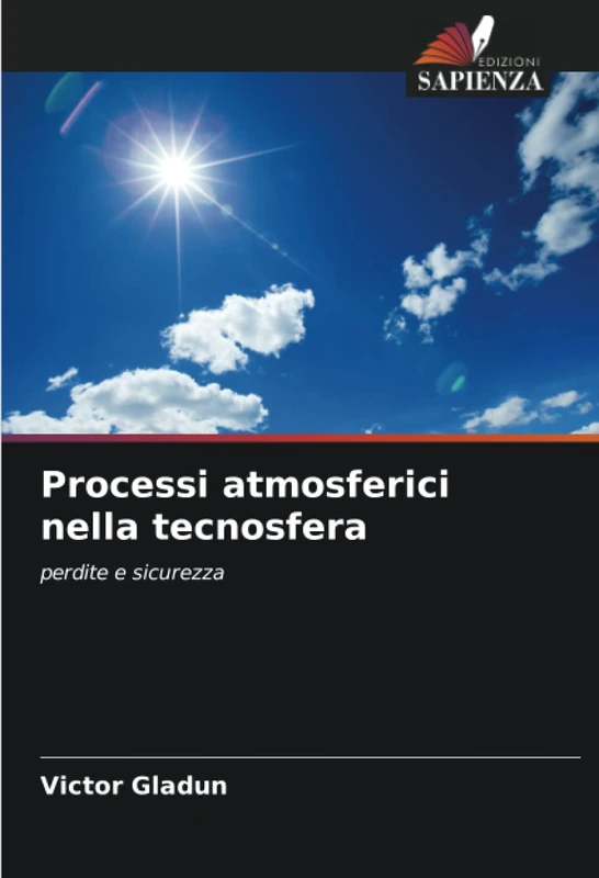 Processi atmosferici nella tecnosfera: perdite e sicurezza