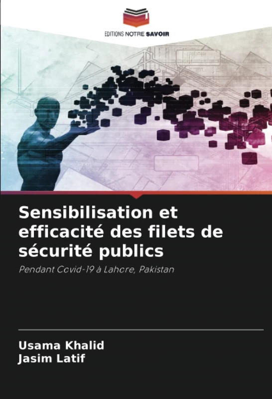 Sensibilisation et efficacité des filets de sécurité publics: Pendant Covid-19 à Lahore, Pakistan