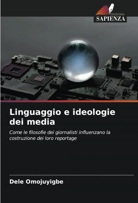 Linguaggio e ideologie dei media: Come le filosofie dei giornalisti influenzano la costruzione dei loro reportage