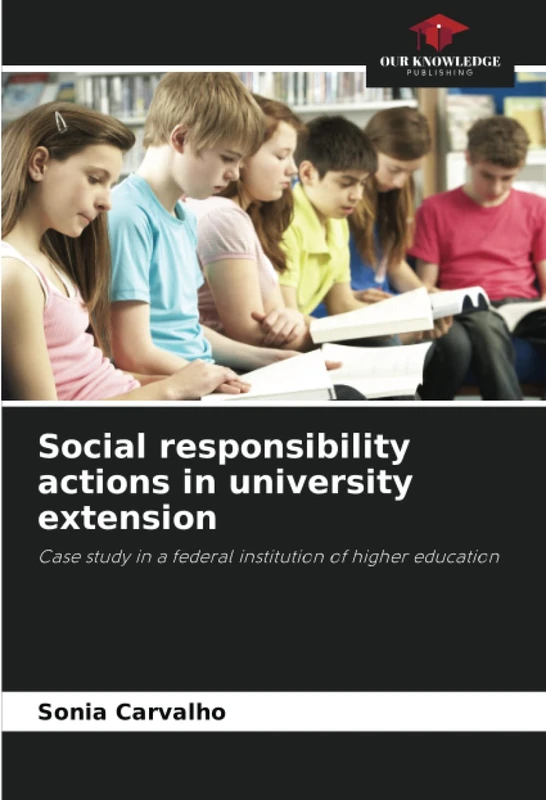 Social responsibility actions in university extension: Case study in a federal institution of higher education