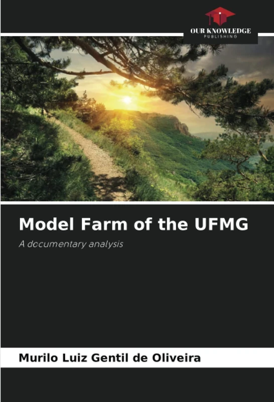 Model Farm of the UFMG: A documentary analysis