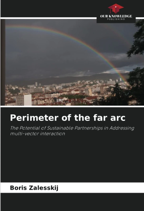 Perimeter of the far arc: The Potential of Sustainable Partnerships in Addressingmulti-vector interaction