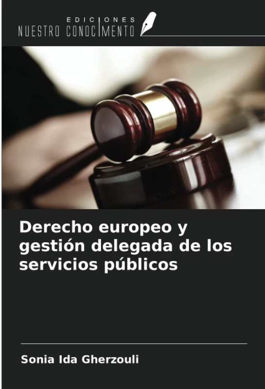 Derecho europeo y gestión delegada de los servicios públicos