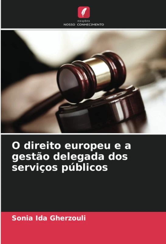 O direito europeu e a gestão delegada dos serviços públicos - Image 1