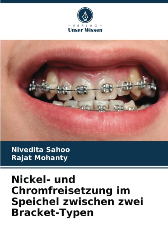 Nickel- und Chromfreisetzung im Speichel zwischen zwei Bracket-Typen