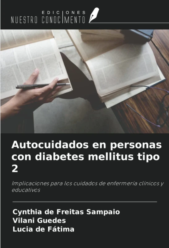 Autocuidados en personas con diabetes mellitus tipo 2: Implicaciones para los cuidados de enfermería clínicos y educativos