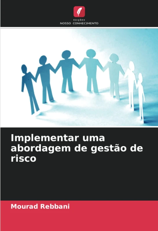 Implementar uma abordagem de gestão de risco