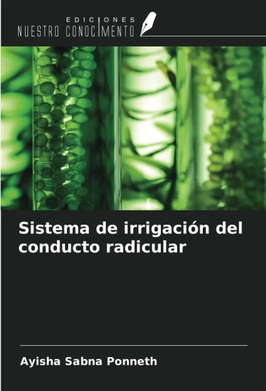Sistema de irrigación del conducto radicular