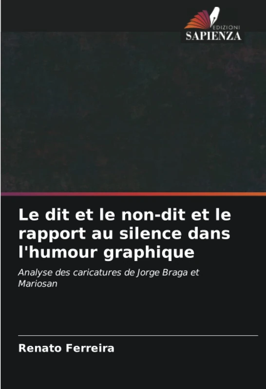 Le dit et le non-dit et le rapport au silence dans l'humour graphique: Analyse des caricatures de Jorge Braga et Mariosan - Image 1
