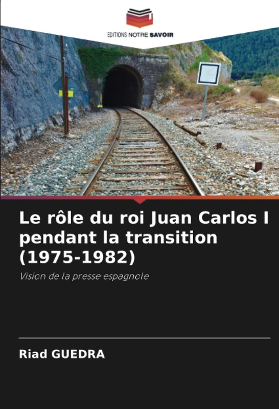 Le rôle du roi Juan Carlos I pendant la transition (1975-1982): Vision de la presse espagnole - Image 1