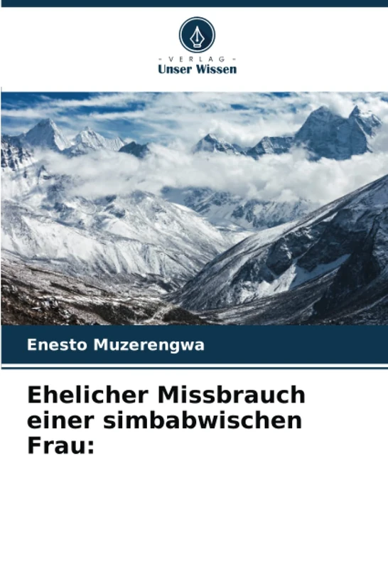 Ehelicher Missbrauch einer simbabwischen Frau: