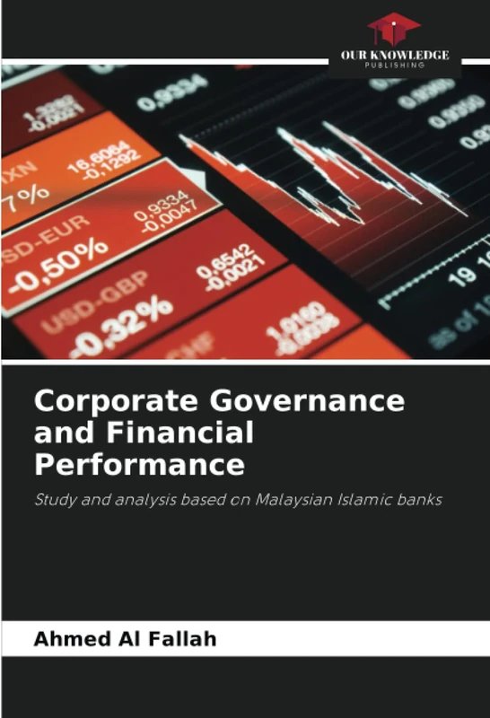 Corporate Governance and Financial Performance: Study and analysis based on Malaysian Islamic banks