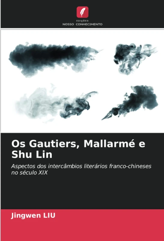 Os Gautiers, Mallarmé e Shu Lin: Aspectos dos intercâmbios literários franco-chineses no século XIX
