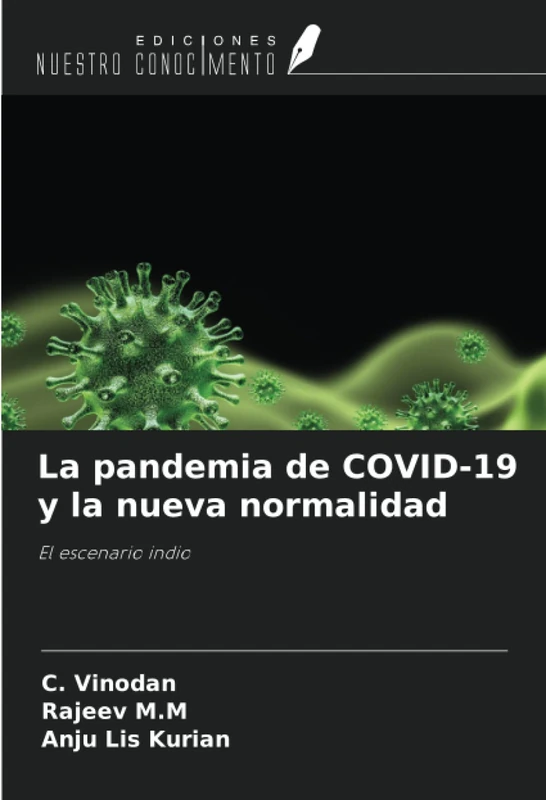 La pandemia de COVID-19 y la nueva normalidad: El escenario indio