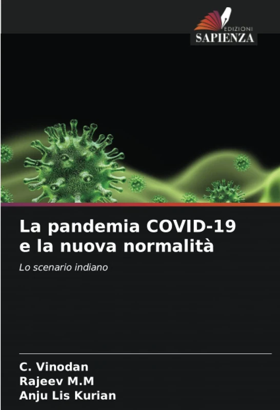 La pandemia COVID-19 e la nuova normalità: Lo scenario indiano