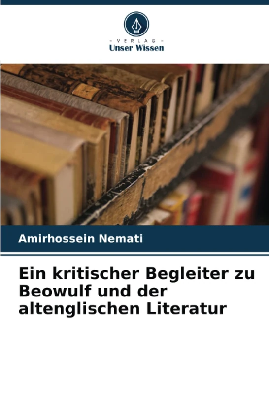 Ein kritischer Begleiter zu Beowulf und der altenglischen Literatur - Image 1