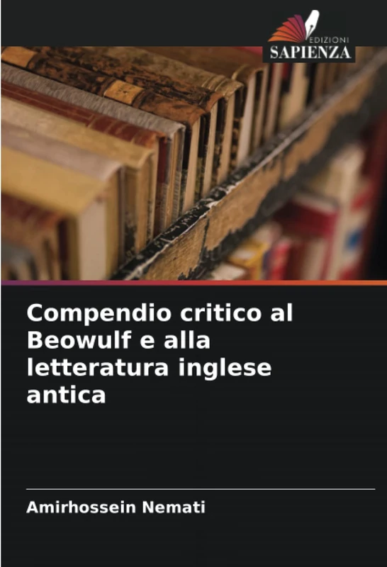 Compendio critico al Beowulf e alla letteratura inglese antica