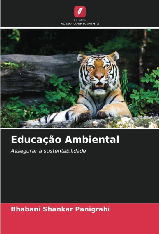 Educação Ambiental: Assegurar a sustentabilidade