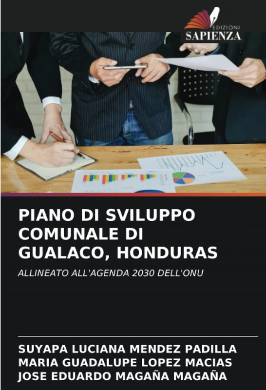 PIANO DI SVILUPPO COMUNALE DI GUALACO, HONDURAS: ALLINEATO ALL'AGENDA 2030 DELL'ONU - Image 1