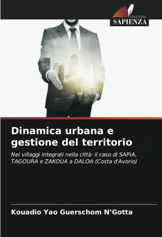 Dinamica urbana e gestione del territorio: Nei villaggi integrati nella città: il caso di SAPIA, TAGOURA e ZAKOUA a DALOA (Costa d'Avorio) - Image 1