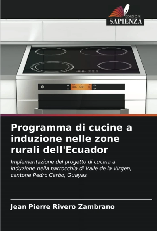 Programma di cucine a induzione nelle zone rurali dell'Ecuador: Implementazione del progetto di cucina a induzione nella parrocchia di Valle de la Virgen, cantone Pedro Carbo, Guayas - Image 1