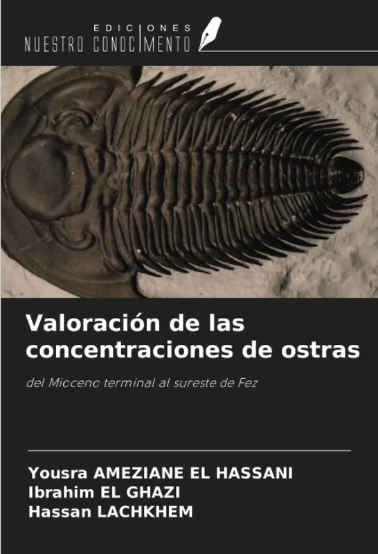Valoración de las concentraciones de ostras: del Mioceno terminal al sureste de Fez
