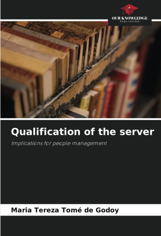 Qualification of the server: Implications for people management