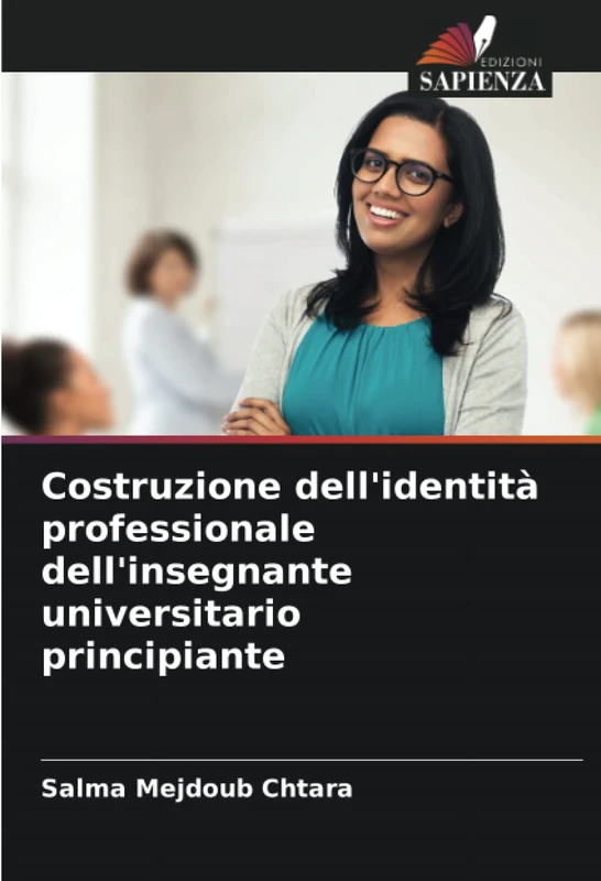 Costruzione dell'identità professionale dell'insegnante universitario principiante