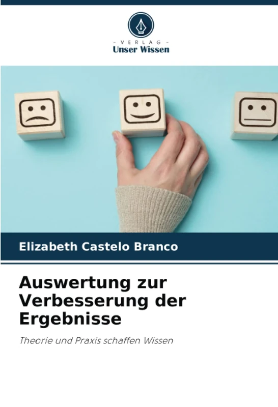 Auswertung zur Verbesserung der Ergebnisse: Theorie und Praxis schaffen Wissen