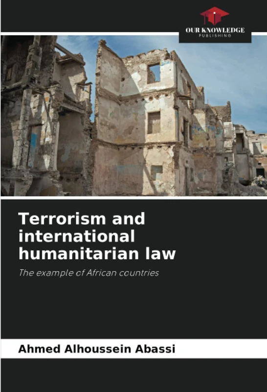 Terrorism and international humanitarian law: The example of African countries