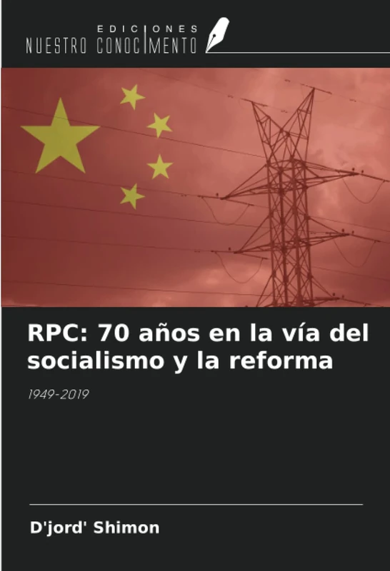 RPC: 70 años en la vía del socialismo y la reforma: 1949-2019
